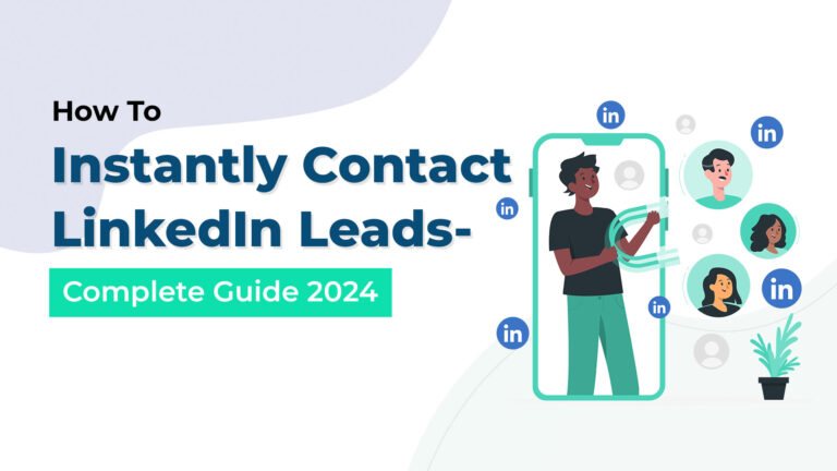 Instantly Contact LinkedIn Leads